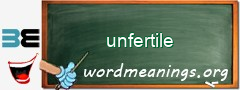 WordMeaning blackboard for unfertile